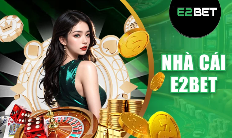 Trang chủ 36 E2BET - Nhà Cái E2 BET - Website Cá Cược Online Uy Tín Nhất Toàn Quốc 2025
